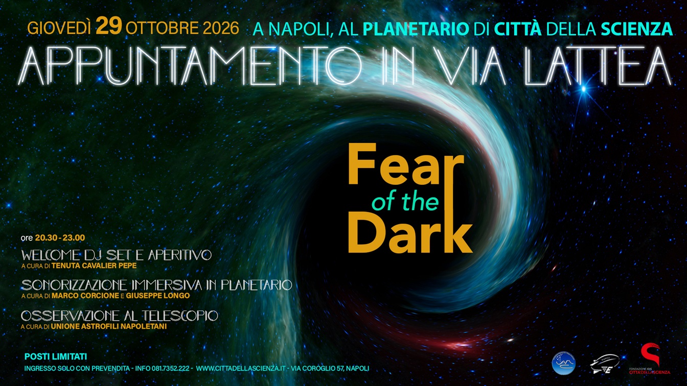 Appuntamento in Via Lattea – Fear of the Dark